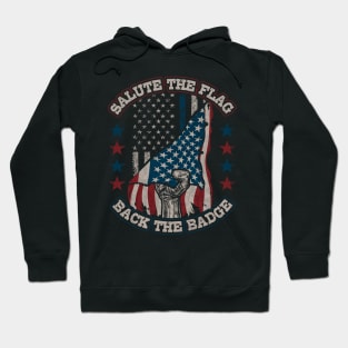 Salute the Flag Back the Badge Hoodie